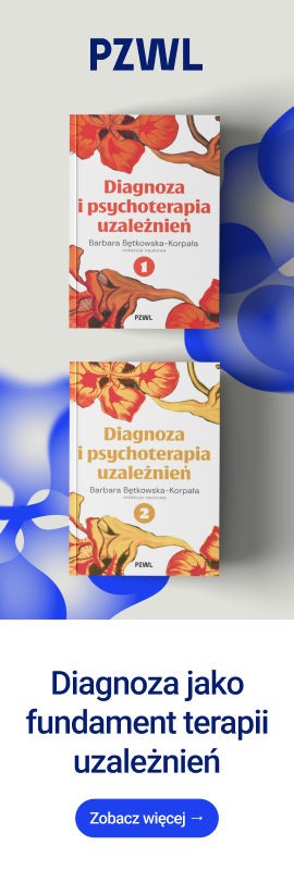 Diagnoza i psychoterapia uzależnień